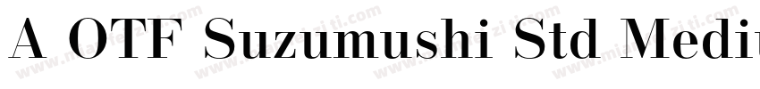 A OTF Suzumushi Std Medium字体转换
